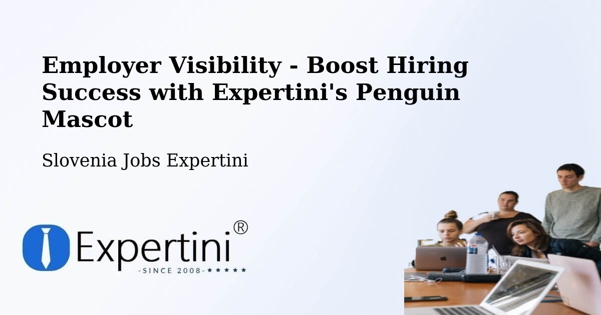 Employer Visibility Strategy – Prebold - Slovenia Jobs Expertini